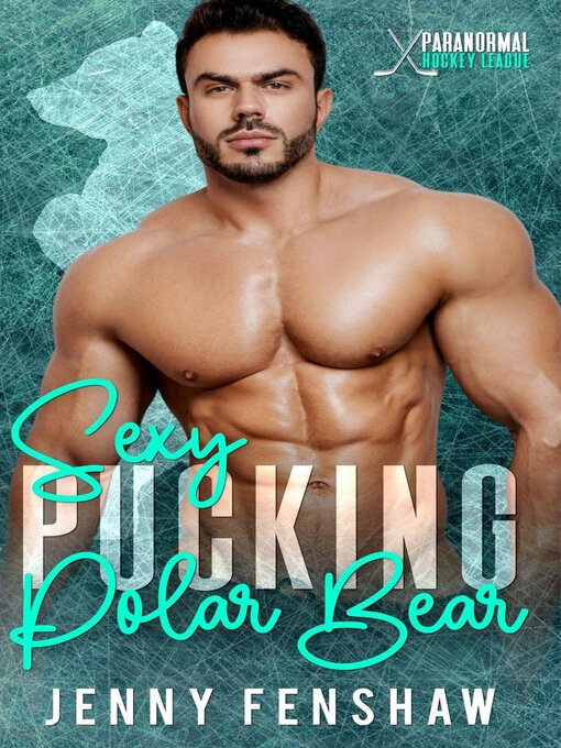 Title details for Sexy Pucking Polar Bear by Jenny Fenshaw - Available